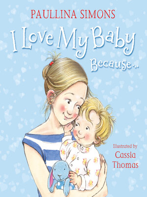 cover image of I Love My Baby Because...